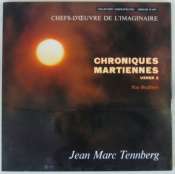 TENNBERG JEAN-MARC - Chroniques Martiennes de Ray Bradbury - 33T Gatefold