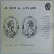 QUATUOR VOCAL STÉPHANE CAILLAT - Autour de Ronsard - 33T Gatefold