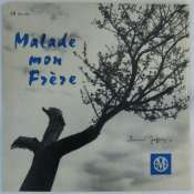 ARTISTES DIVERS - Malade mon frère... - 33T