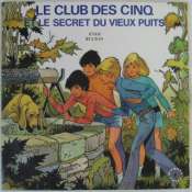 BLYTON ENID - Le Club des Cinq et le secret du vieux puits - 33T