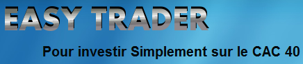 easy-trader.fr, pour investir simplement sur le CAC 40