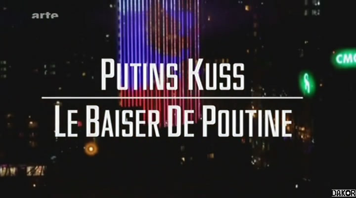Le Baiser De Poutine Le Baiser De Poutine