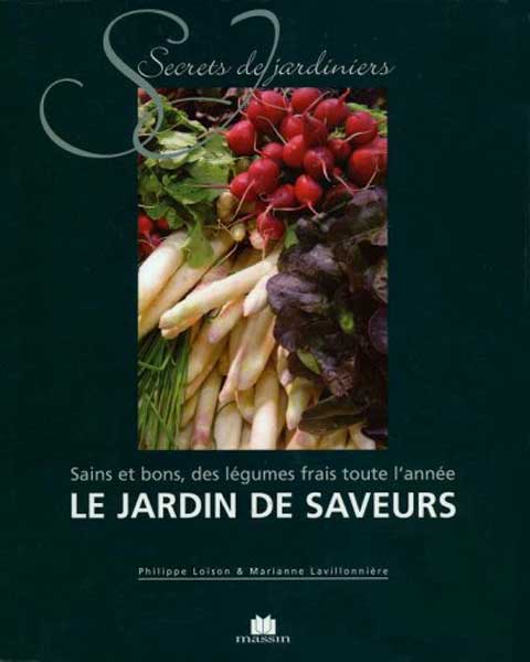 Secrets de Jardiniers : Le Jardin de Saveurs [PDF]
