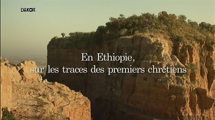 En Ethiopie, sur les traces des premiers chrétiens [TVRIP]