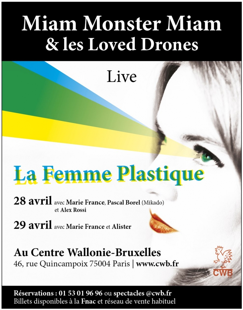 MARIE FRANCE + MIAM MONSTER MIAM & LES LOVED DRONES 28 & 29/04/2011 CWB (Paris) : compte rendu 1103291241131239647901890