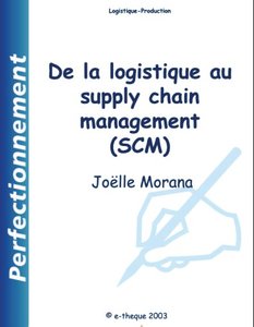 De la logistique au supply chain management (SCM) 110425104845945748055461