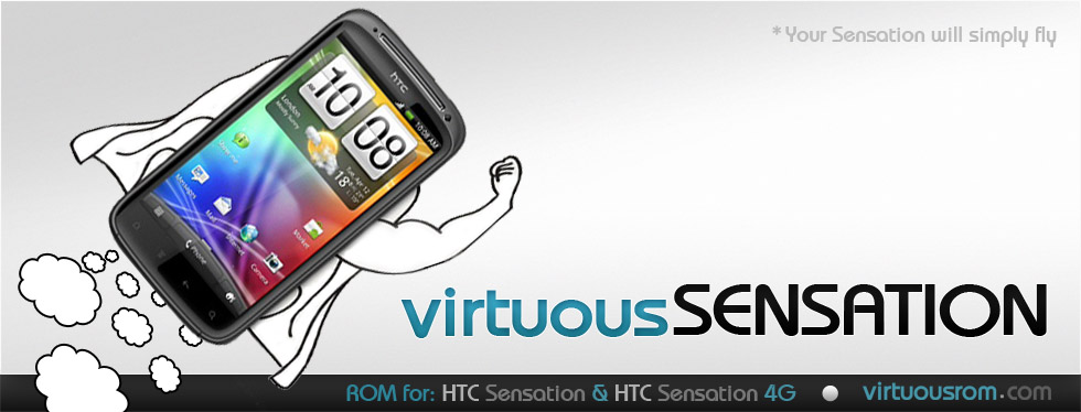 [ROM 2.3.5 / SENSE 3.0] [12/20/11] Virtuous Sensation v2.2.3 :: Enhanced/Optimized ROM (1.73.401.2) 110804030421420598544467