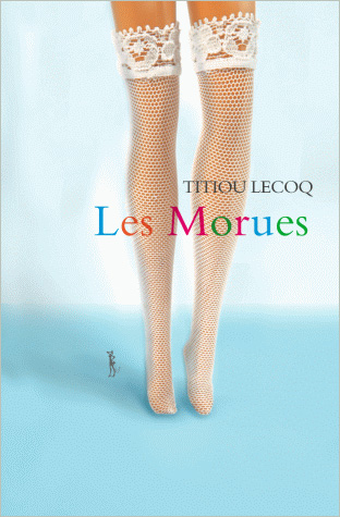 Les-Morues-Titiou-Lecoq