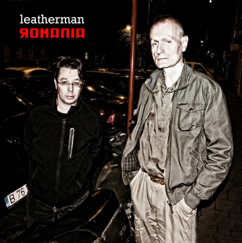 LEATHERMAN (JACQUES DUVALL & JEAN-MARC LEDERMAN) : l'album "ROMANIA" (2012, CD et 33 tours, sur le label MARTYRS OF POP). 1205170554461423619864556