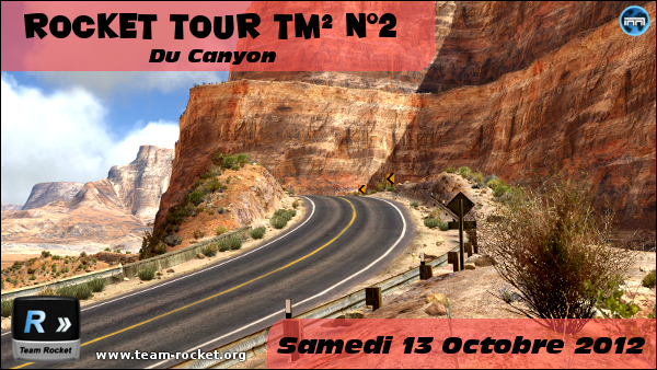 Rocket Tour TM2 n°2 : Du Canyon 1210010713294836710383870